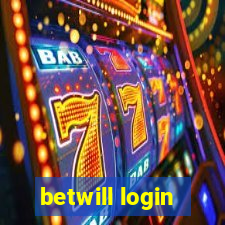 betwill login